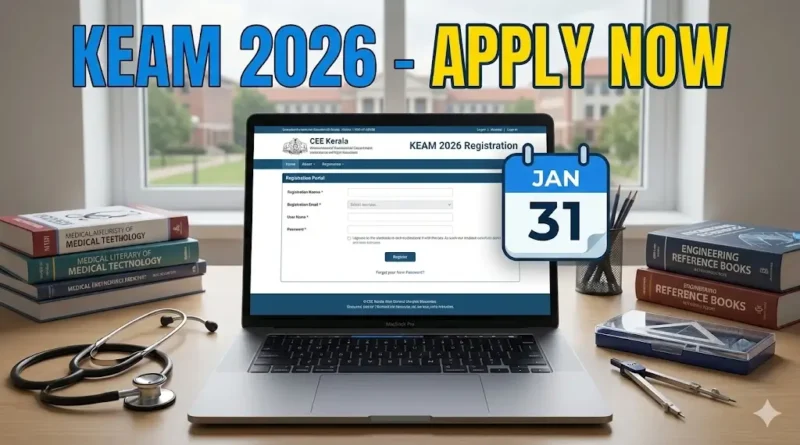 KEAM 2026 Application Portal and Important Dates
