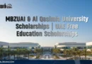യു.എ.ഇയിൽ സൗജന്യമായി പഠിക്കാം! MBZUAI & Al Qasimia University Scholarships | UAE Free Education Scholarships