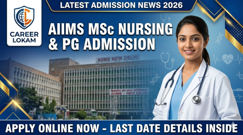 AIIMS MSc Nursing Admission 2026