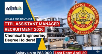 TTPL Assistant Manager Recruitment 2026: ട്രാവൻകൂർ ടൈറ്റാനിയം പ്രോഡക്ട്സിൽ അസിസ്റ്റന്റ് മാനേജർ ഒഴിവുകൾ | Apply Online TTPL Assistant Manager Recruitment 2026: ട്രാവൻകൂർ ടൈറ്റാനിയം പ്രോഡക്ട്സിൽ അസിസ്റ്റന്റ് മാനേജർ ഒഴിവുകൾ | Apply Online