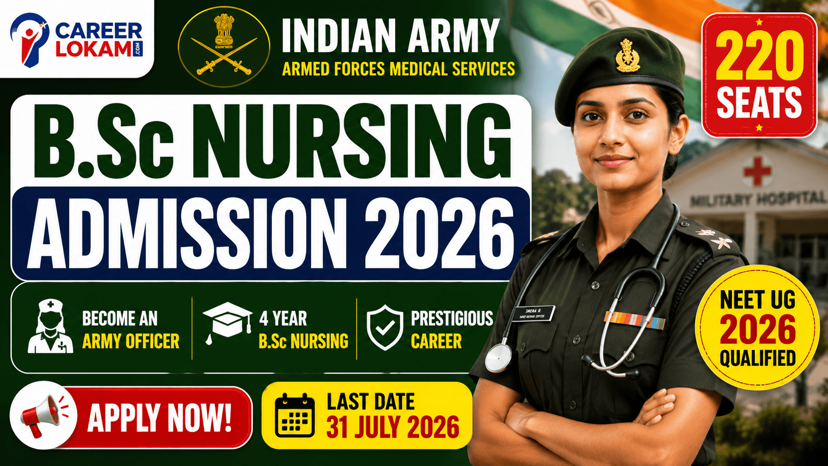 Military Nursing Service Admission 2026: ഇന്ത്യൻ ആർമിയിൽ ഓഫീസറാകാൻ സുവർണ്ണാവസരം | 220 സീറ്റുകൾ, അപേക്ഷ ആരംഭിച്ചു