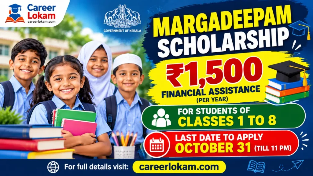 Kerala Margadeepam Scholarship 2026-27 for minority students studying in Classes 1 to 8 in government and aided schools.
